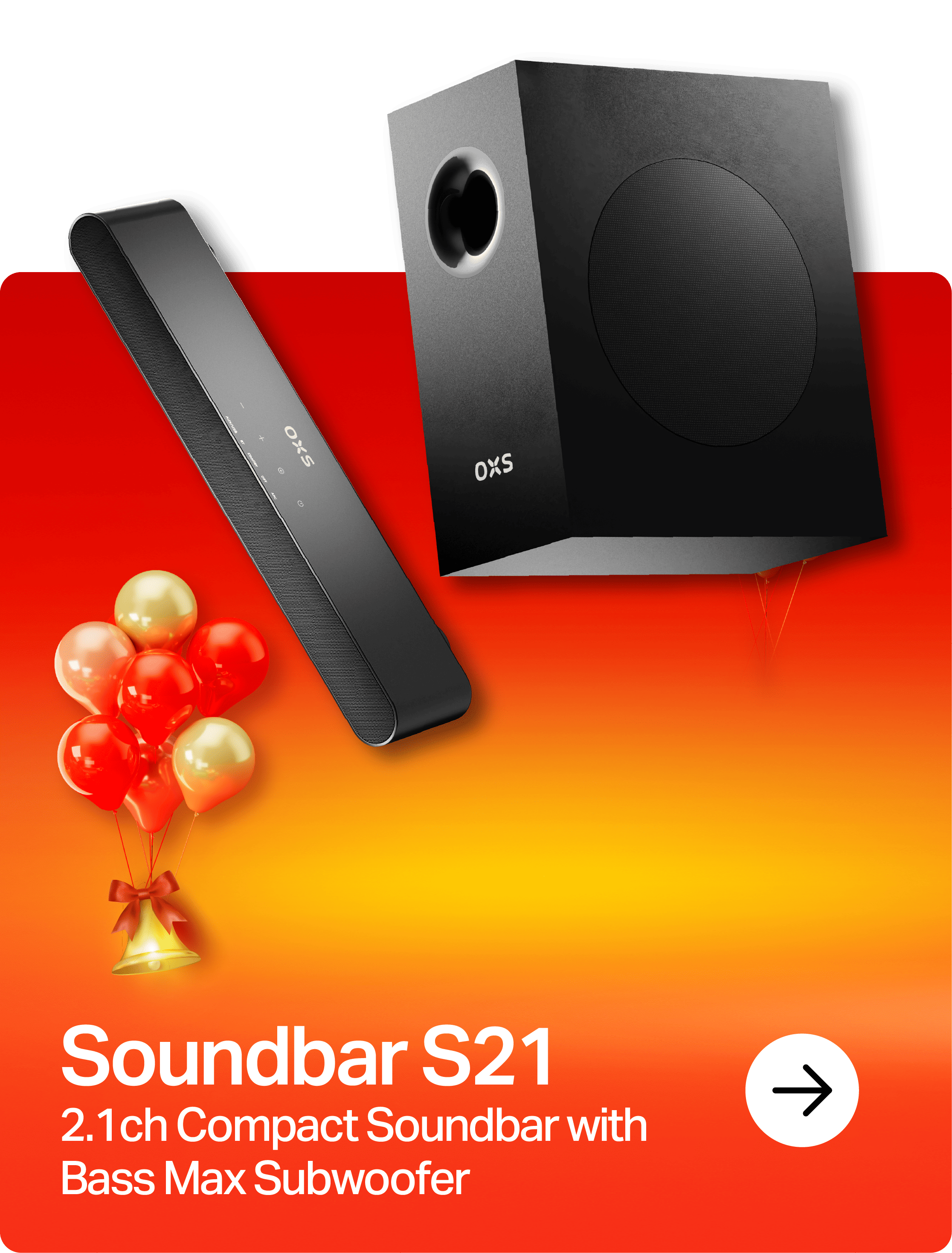 OXS Christmas Sale S21 Soundbar with Subwoofer homepage