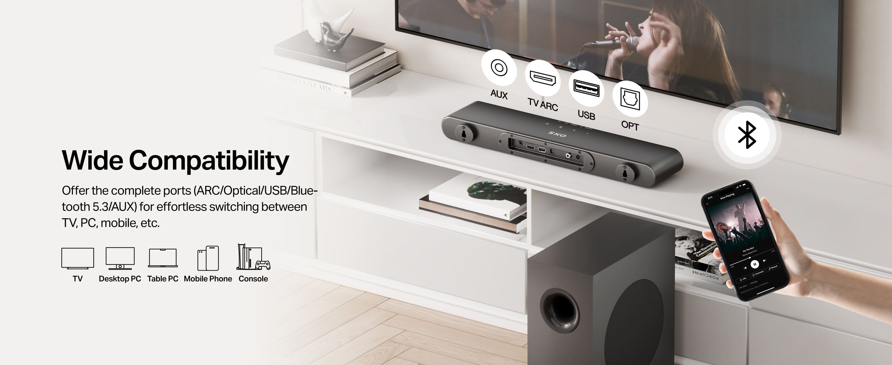 Offer the complete ports (ARC/Optical/USB/Bluetooth 5.3/AUX) for effortless switching between TV, PC, mobile, etc. Seamlessly connect to your game consoles, PC, laptop, TV and mobile devices.